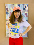 LIFE IS LARGE – Shirt